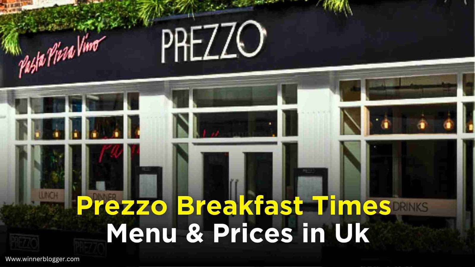 Prezzo Breakfast Time Menu & Prices in Uk