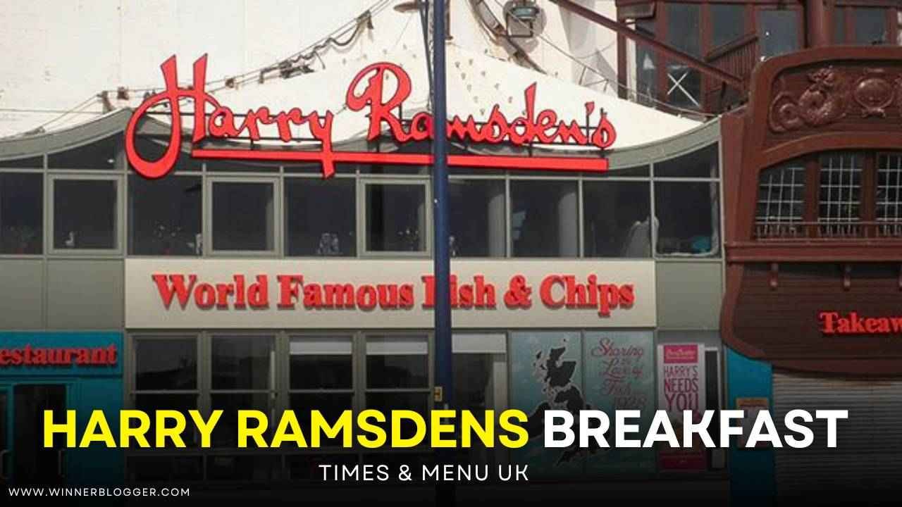 Harry Ramsdens Breakfast Menu & Hours